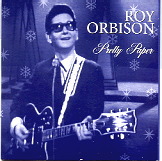 Roy Orbison - Pretty Paper